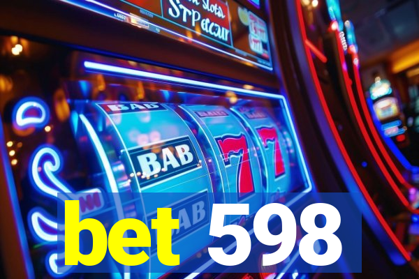 bet 598